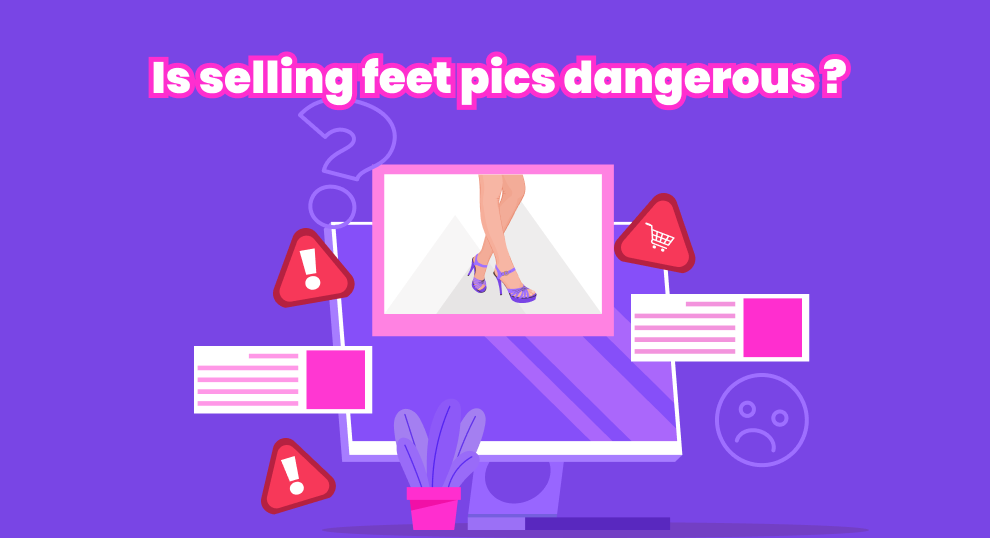 Is Selling Feet Pics Dangerous? A Guide for 2023 - Beauty Boxes
